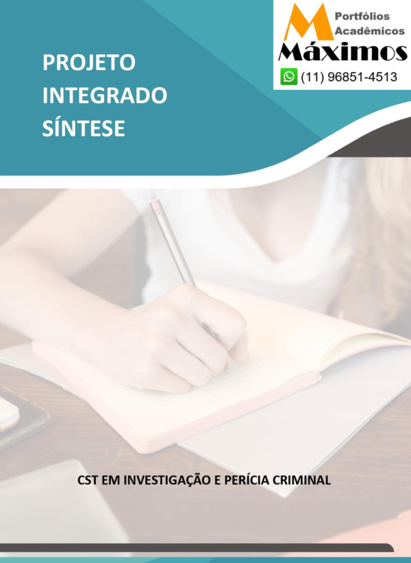 Projeto Integrado Síntese – Investigação e perícia criminal.